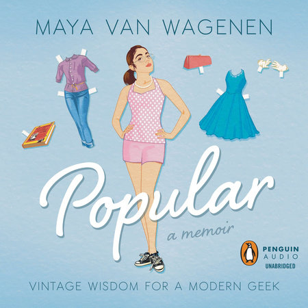 Popular by Maya Van Wagenen
