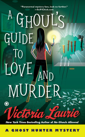 A Ghoul's Guide to Love and Murder by Victoria Laurie