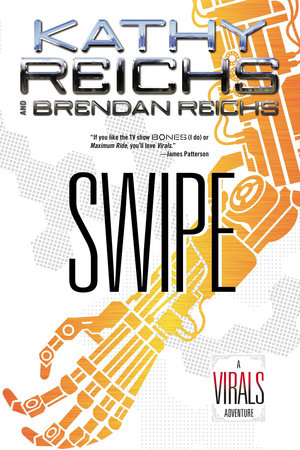 Swipe by Kathy Reichs and Brendan Reichs