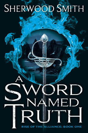 A Sword Named Truth by Sherwood Smith