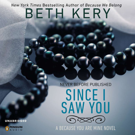 Since I Saw You by Beth Kery