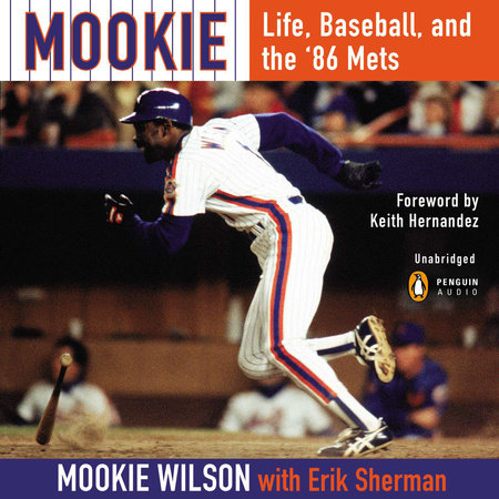 Mookie by Mookie Wilson and Erik Sherman