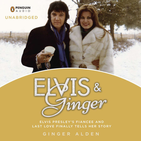 Elvis and Ginger by Ginger Alden