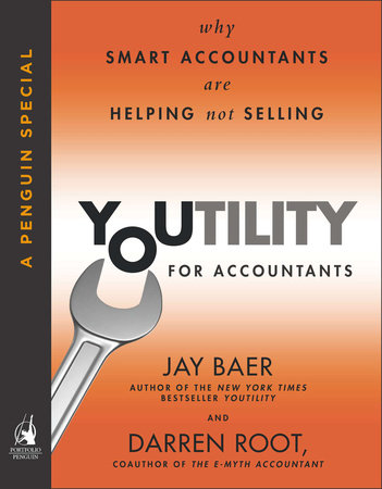 Youtility for Accountants by Jay Baer and Darren Root