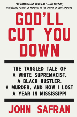 God'll Cut You Down by John Safran