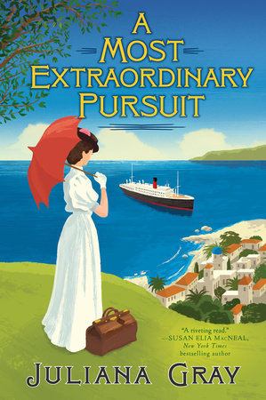A Most Extraordinary Pursuit by Juliana Gray