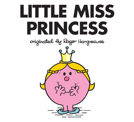 Little Miss Princess by Adam Hargreaves