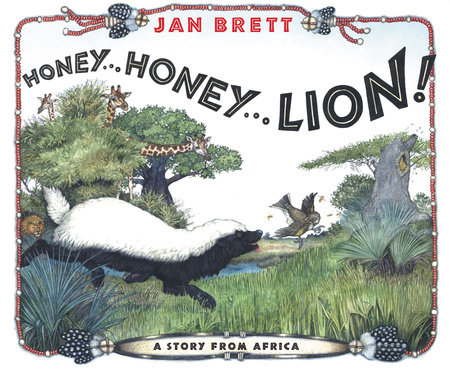 Honey... Honey... Lion! by Jan Brett
