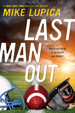 Last Man Out by Mike Lupica