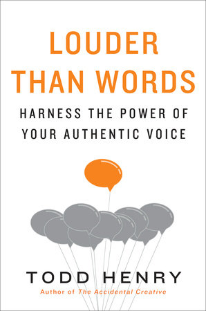 Louder than Words by Todd Henry