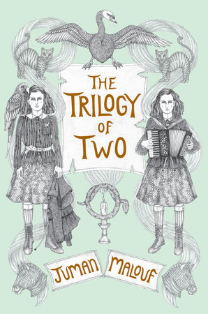 The Trilogy of Two by Juman Malouf