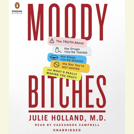 Moody Bitches by Julie Holland
