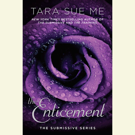 The Enticement by Tara Sue Me