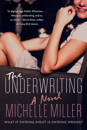 The Underwriting by Michelle Miller