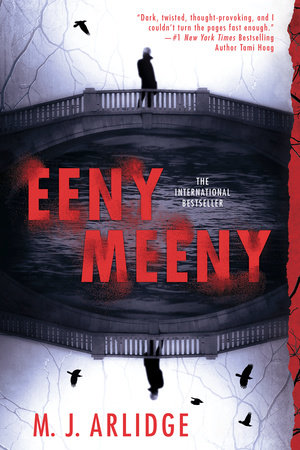 Eeny Meeny by M. J. Arlidge