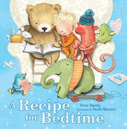 A Recipe for Bedtime by Peter Bently