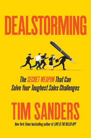 Dealstorming by Tim Sanders