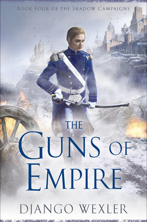 The Guns of Empire by Django Wexler