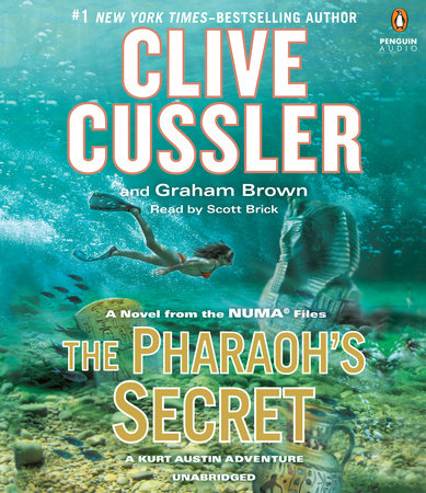 The Pharaoh's Secret by Clive Cussler and Graham Brown