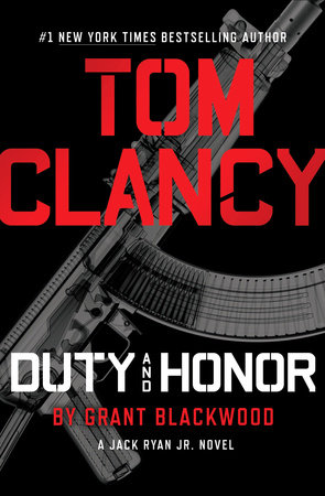 Tom Clancy Duty and Honor by Grant Blackwood