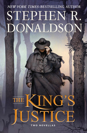 The King's Justice by Stephen R. Donaldson
