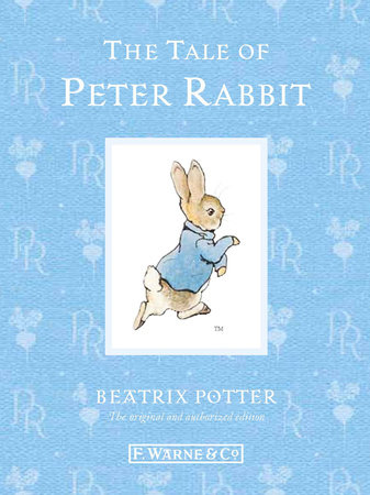 The Tale of Peter Rabbit by Beatrix Potter