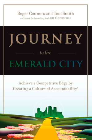 Journey to the Emerald City by Roger Connors and Tom Smith