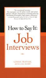How to Say It Job Interviews
