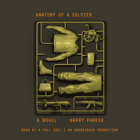 Anatomy of a Soldier by Harry Parker