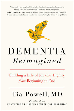 Dementia Reimagined by Tia Powell