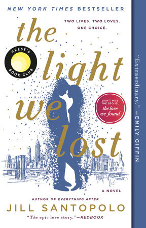 The Light We Lost by Jill Santopolo