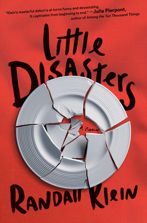 Little Disasters by Randall Klein
