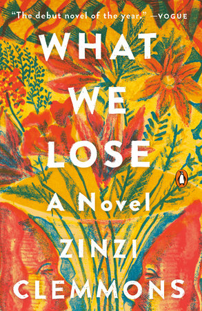What We Lose by Zinzi Clemmons