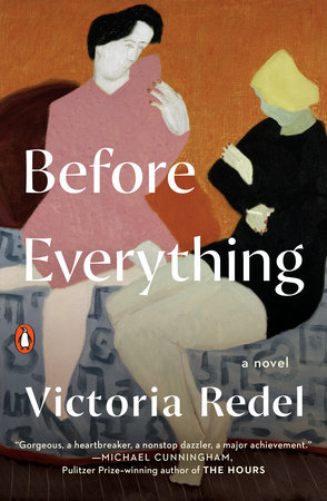 Before Everything by Victoria Redel