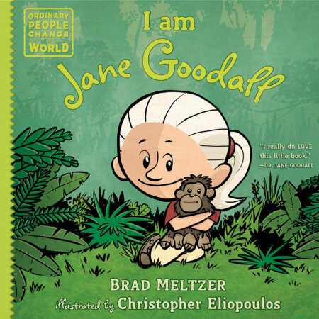 I am Jane Goodall by Brad Meltzer