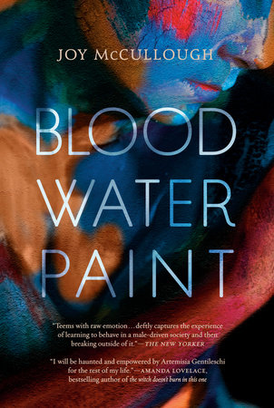 Blood Water Paint by Joy McCullough