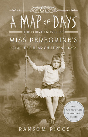A Map of Days by Ransom Riggs
