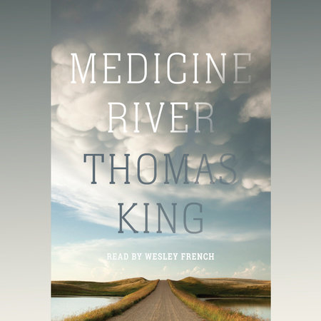 Medicine River by Thomas King