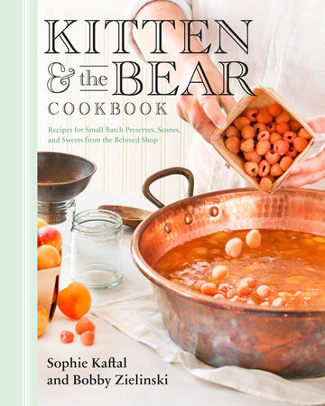 Kitten and the Bear Cookbook by Sophie Kaftal and Bobby Zielinski