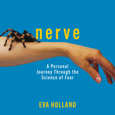 Nerve by Eva Holland