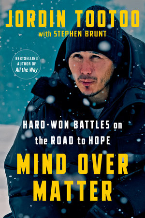 Mind Over Matter by Jordin Tootoo and Stephen Brunt