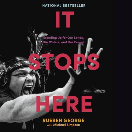 It Stops Here by Rueben George and Michael Simpson