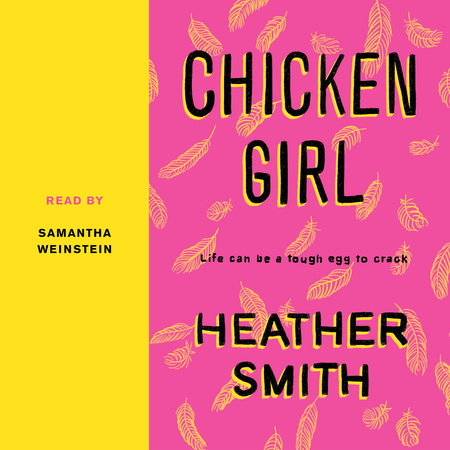 Chicken Girl by Heather Smith
