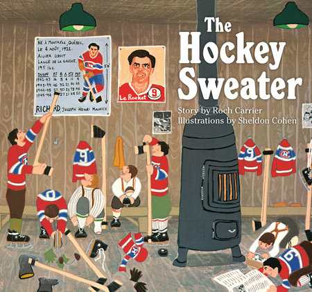 The Hockey Sweater by Roch Carrier
