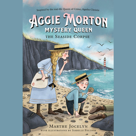 Aggie Morton, Mystery Queen: The Seaside Corpse by Marthe Jocelyn