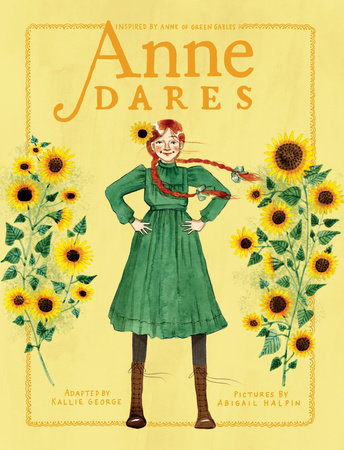 Anne Dares by Kallie George