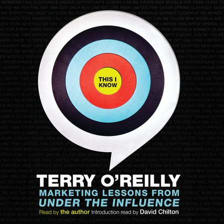 This I Know by Terry O'Reilly