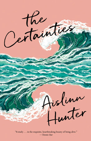 The Certainties by Aislinn Hunter