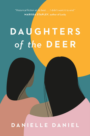 Daughters of the Deer by Danielle Daniel