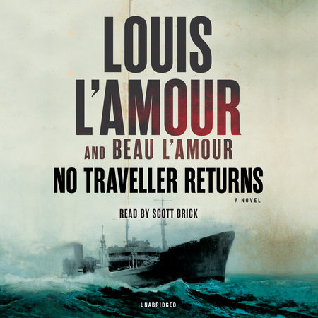 No Traveller Returns (Lost Treasures) by Louis L'Amour and Beau L'Amour
